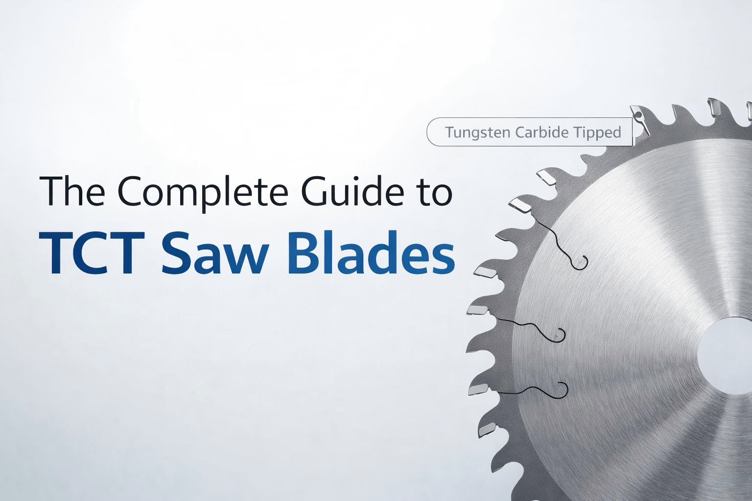 La guía completa de hojas de sierra TCT